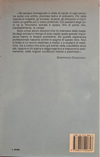 In Buona Salute. Mantenersi Giovani Anche Dopo I 50 Anni - Gianfranco Cavicchioli