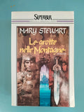 Le Grotte Nelle Montagne - Mary Stewart