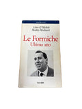 Le Formiche - Gino & [e] Michele, Matteo Molinari