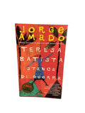 Teresa Batista Stanca Di Guerra - Jorge Amado