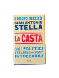 La Casta - Sergio Rizzo, Gian Antonio Stella