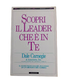 Scopri Il Leader Che è In Te - Dale Carnegie