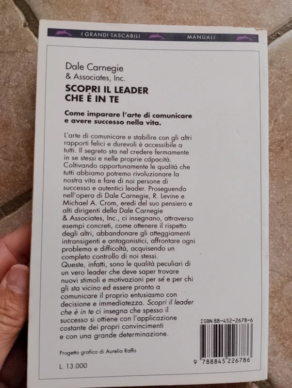Scopri Il Leader Che è In Te - Dale Carnegie