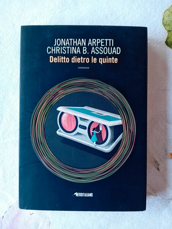 Delitto Dietro Le Quinte - Jonathan Arpetti, Christina B. Assouad