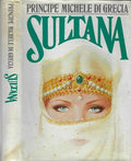 Sultana - Michele (principe Di Grecia.)