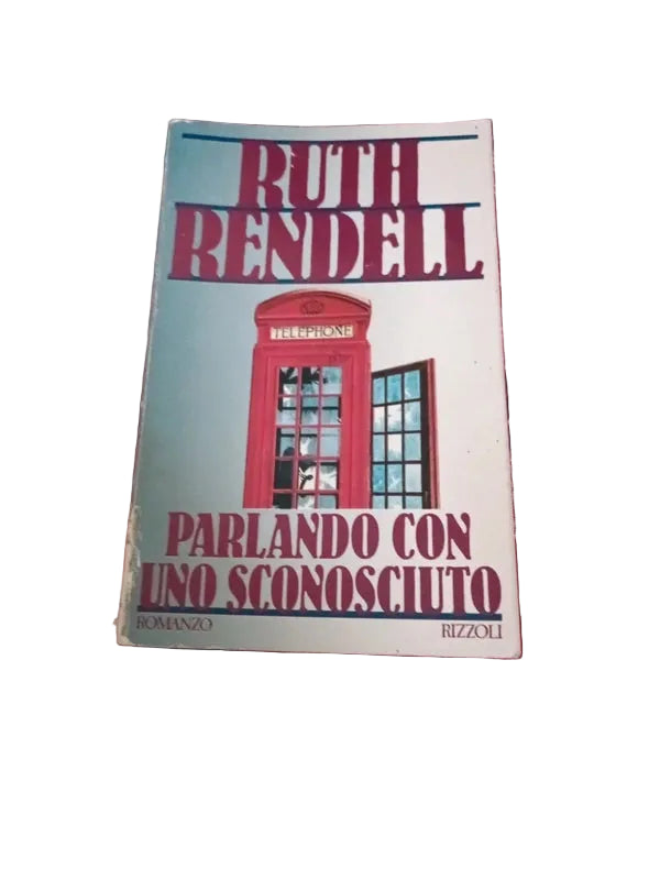 Parlando Con Uno Sconosciuto - Ruth Rendell