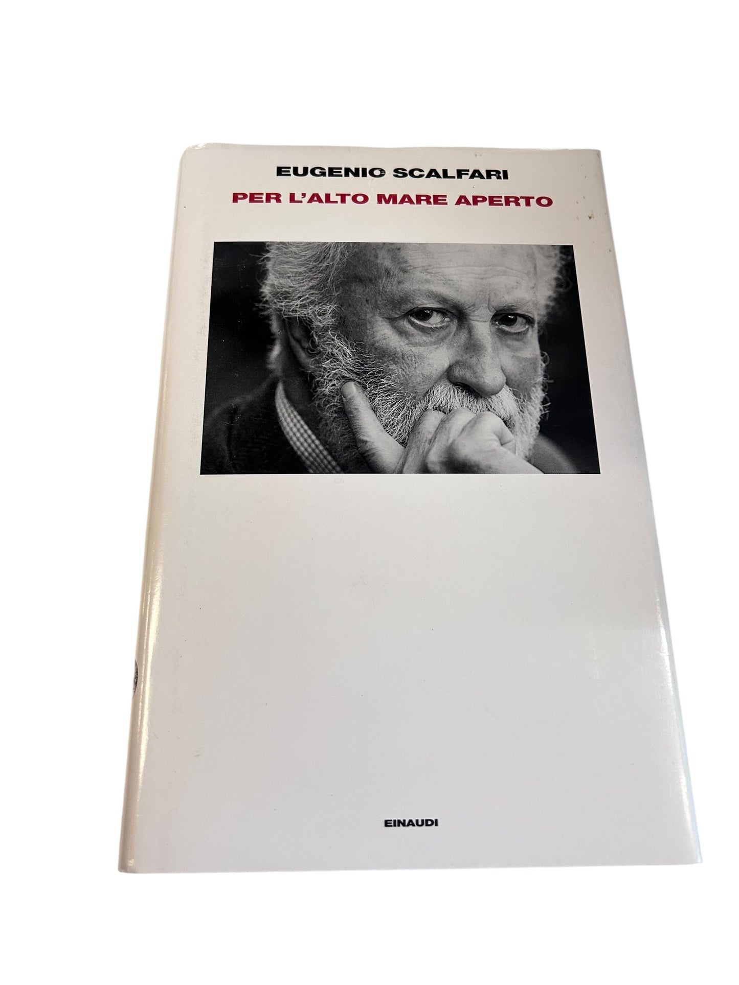 Per L'alto Mare Aperto - Eugenio Scalfari