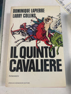 Il Quinto Cavaliere. Dominique Lapierre, Larry Collins