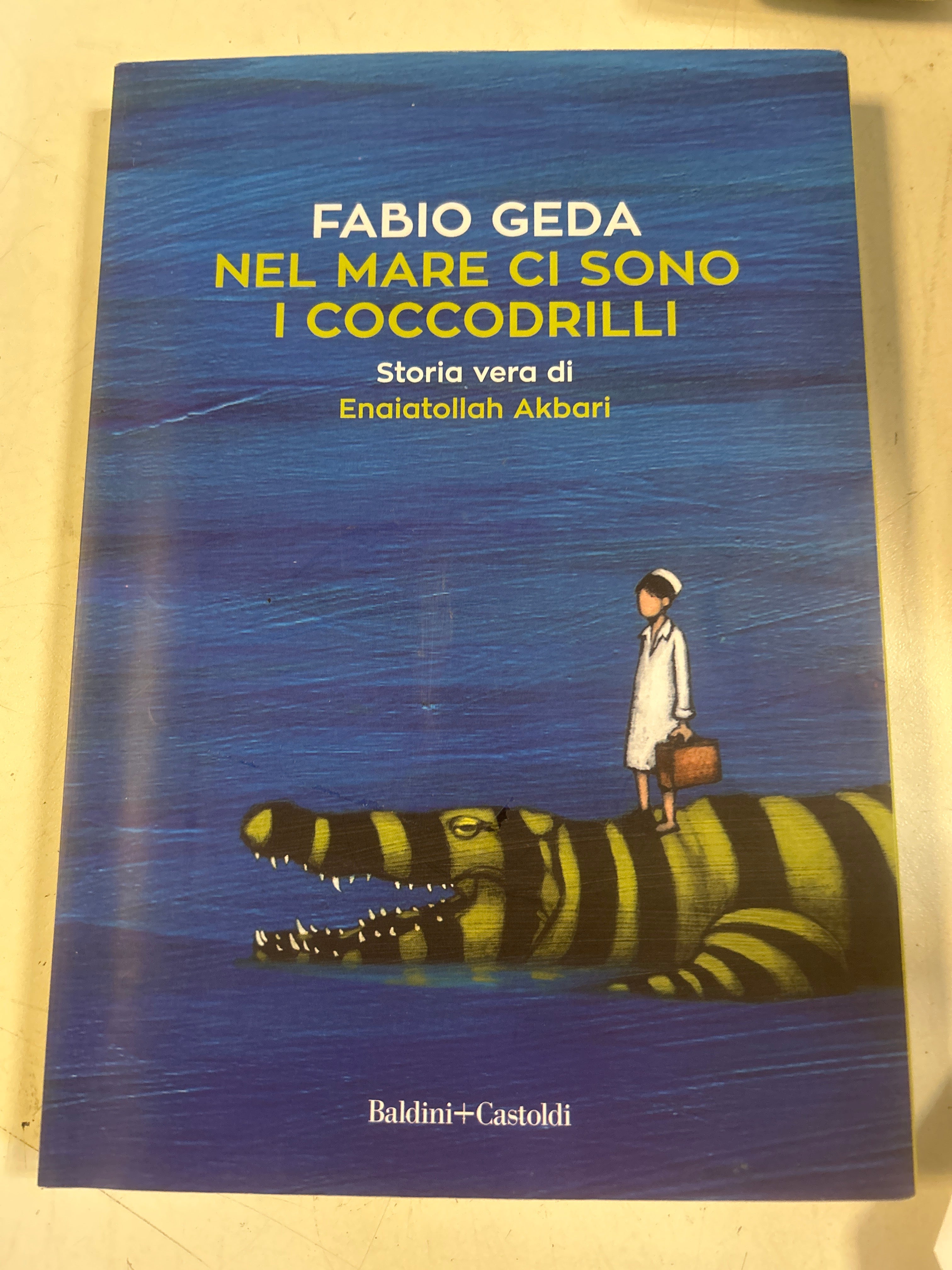Nel Mare Ci Sono I Coccodrilli - Fabio Geda