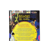 Giochi Nel Mondo - 300 Idee Per Giocare E Divertirsi Nei 5 Continenti