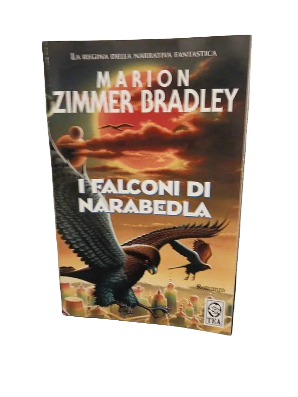 I Falconi Di Narabedla - Marion Zimmer Bradley