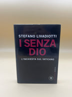 I Senza Dio - Stefano Livadiotti