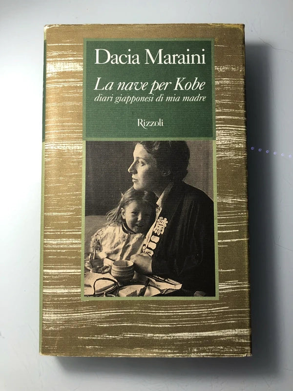 La Nave Per Kobe - Dacia Maraini
