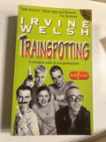Trainspotting. Irvine Welsh