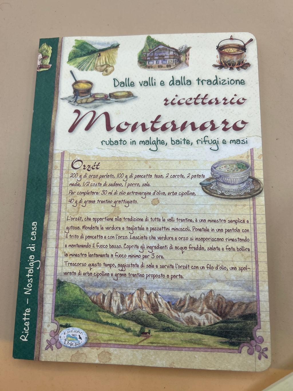 Ricettario Montanaro rubato in malghe, baite, rifugi e masi