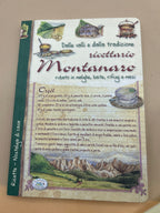 Ricettario Montanaro rubato in malghe, baite, rifugi e masi
