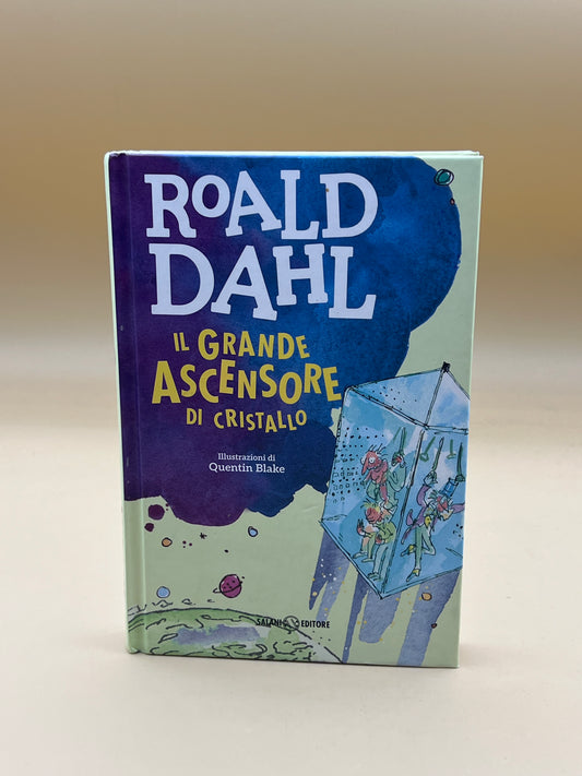 Il Grande Ascensore Di Cristallo - Roald Dahl