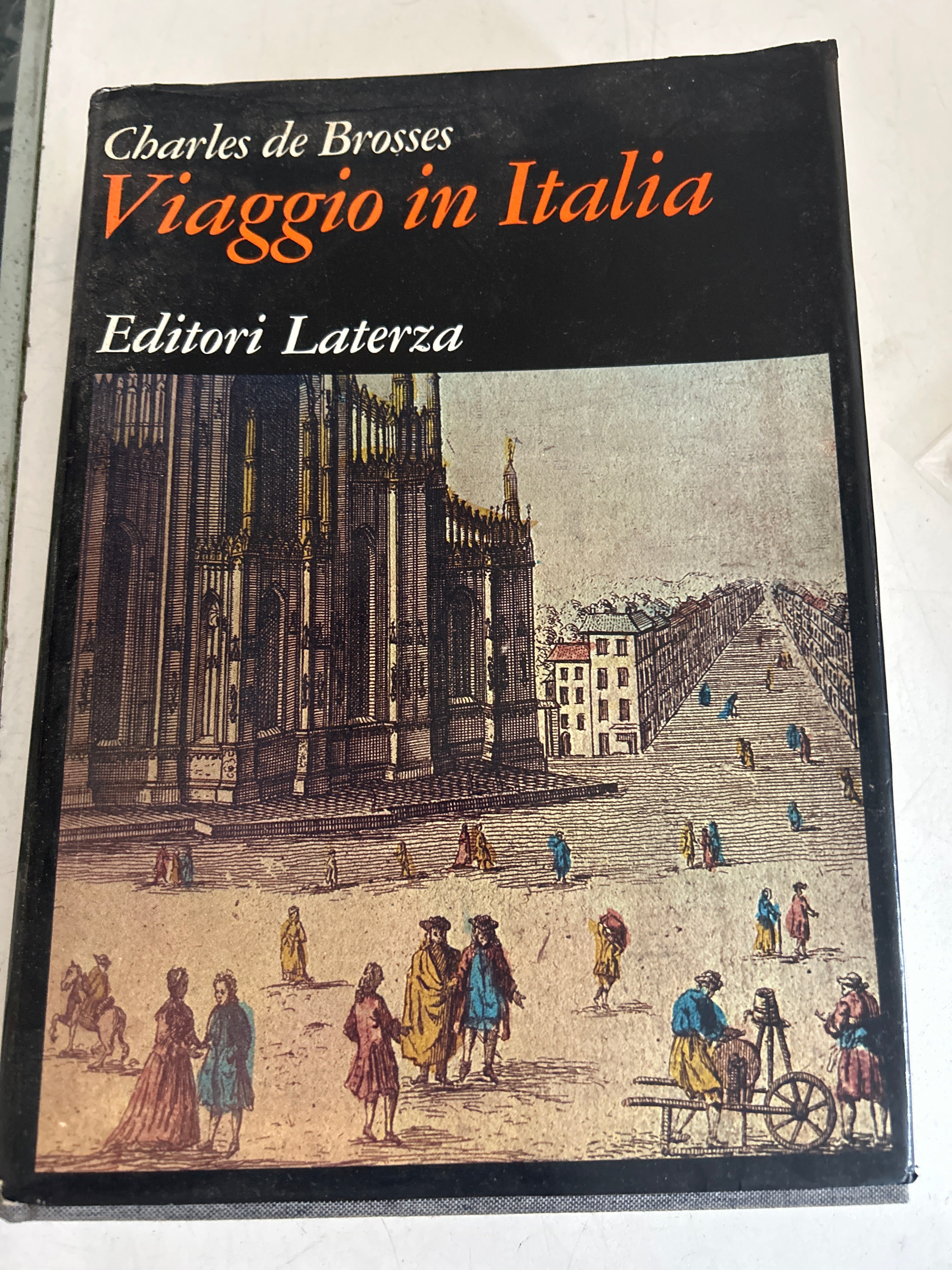 Viaggio In Italia  - Charles De Brosses