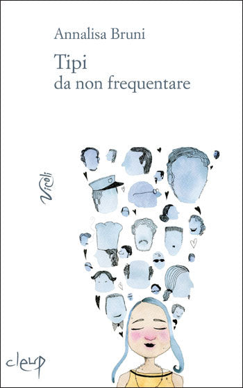 Tipi Da Non Frequentare - Annalisa Bruni