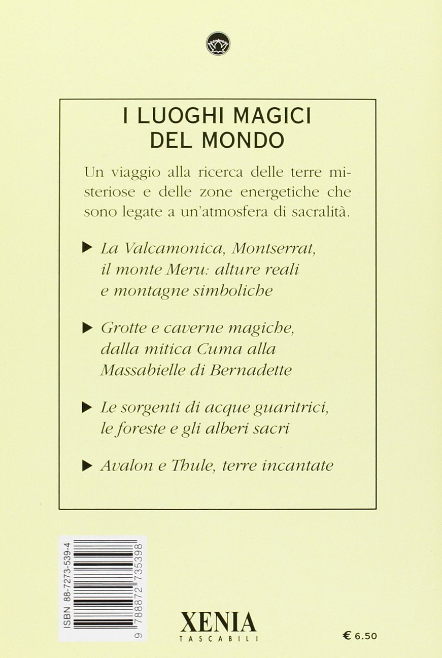 I Luoghi Magici Del Mondo - Laura Rangoni