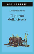Il Giorno Della Civetta - Leonardo Sciascia