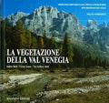 La Vegetazione Della Val Venegia