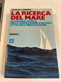 La Ricerca Del Mare - Charles A. Borden