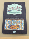 Torte Salate Vegetariane e Squisitezze di Verdure