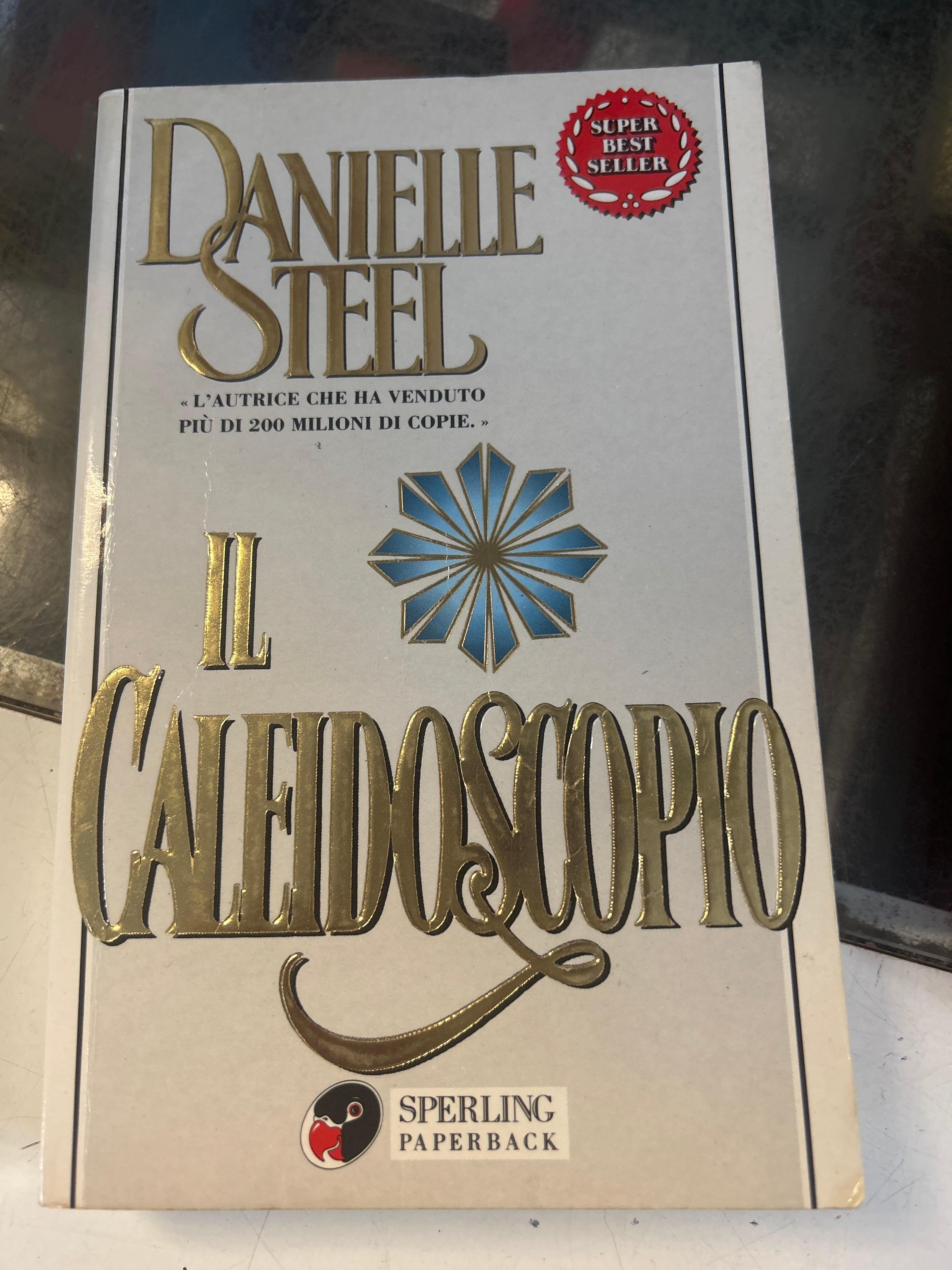 Il Caleidoscopio - Danielle Steel