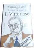 Il Vittorioso - Vittorio Feltri