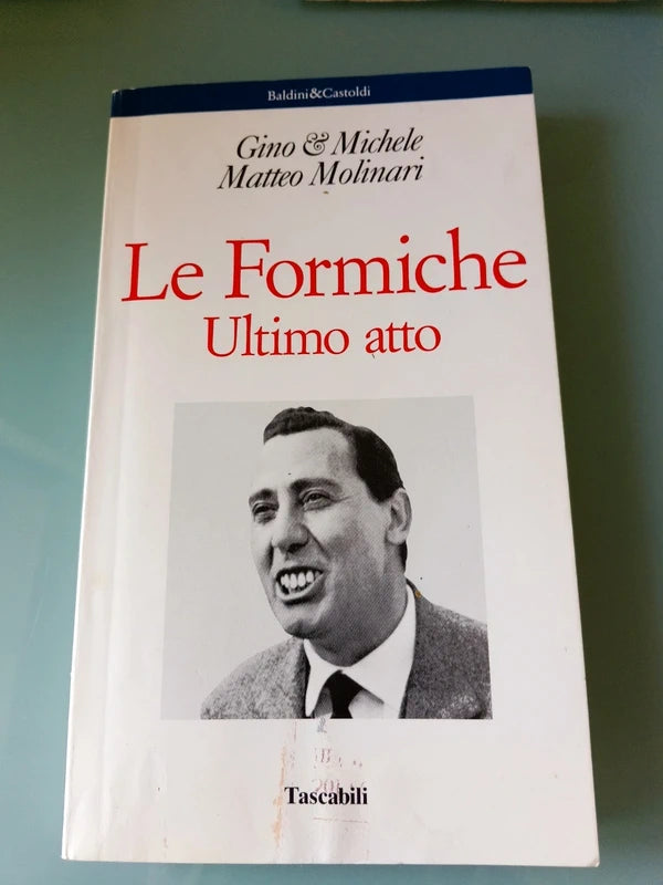 Le Formiche - Gino & [e] Michele, Matteo Molinari