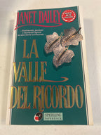 La Valle Del Ricordo - Janet Dailey