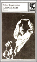 Il Miscredente - ǧabrān H̲alīl ǧabrān