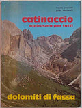 Catinaccio, Alpinismo Per Tutti - Dolomiti Di Fassa