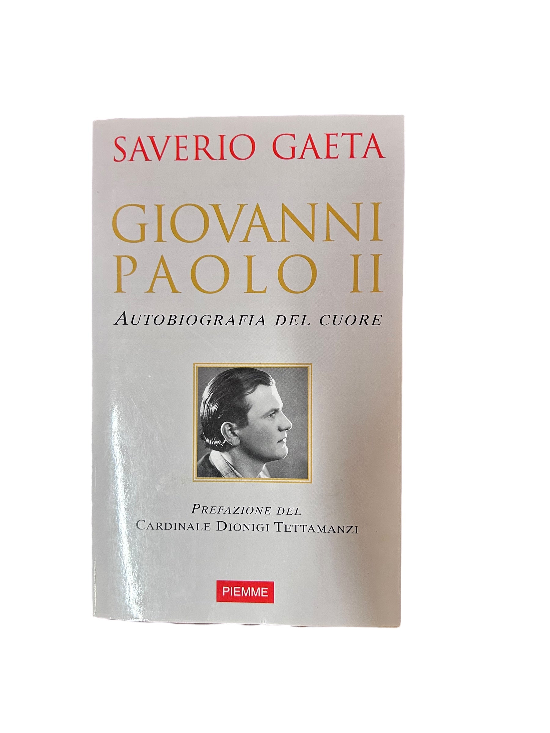 Saverio Gaeta - Giovanni Paolo II autobiografia del cuore
