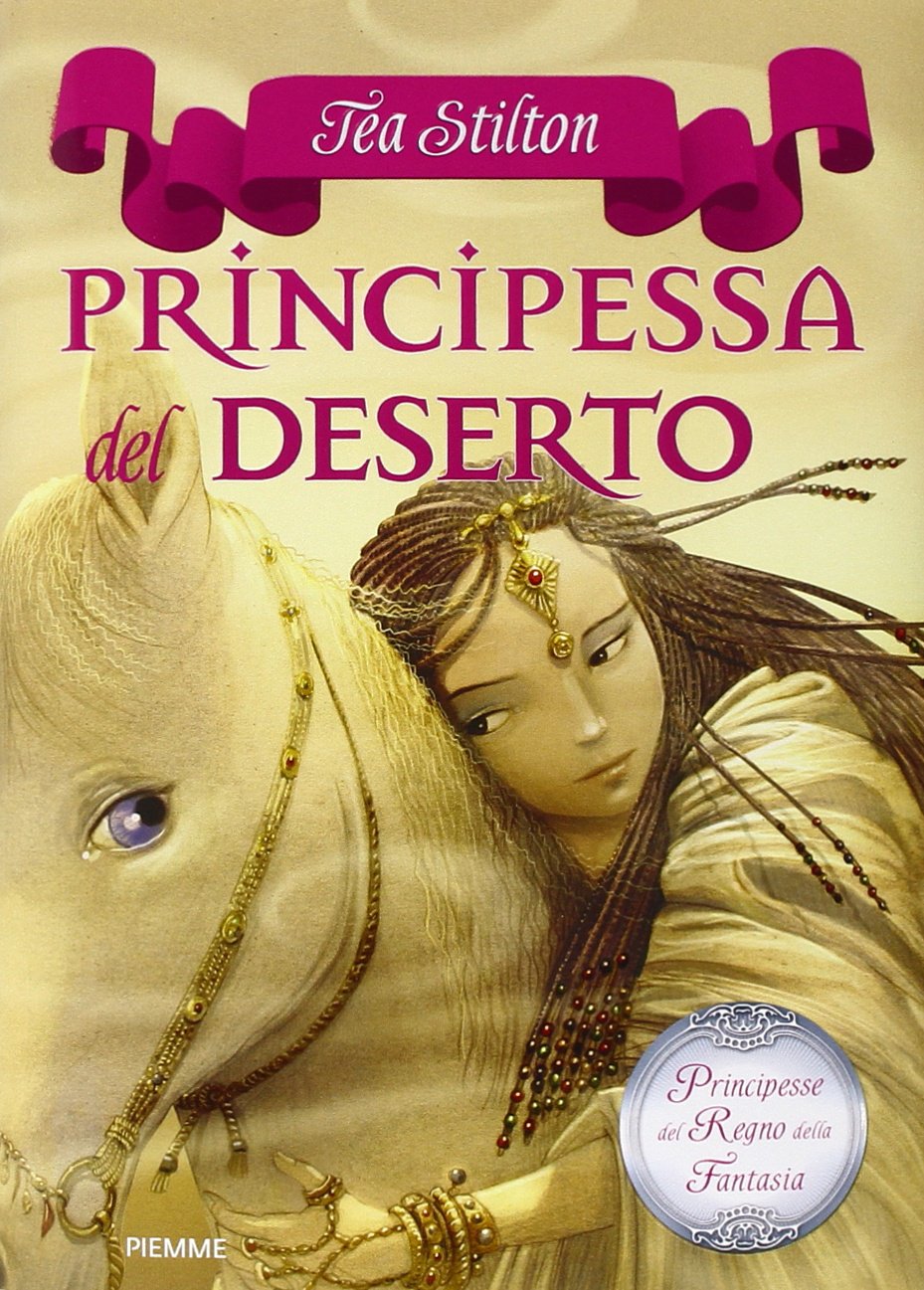 Tea Stilton - Principessa Del Deserto