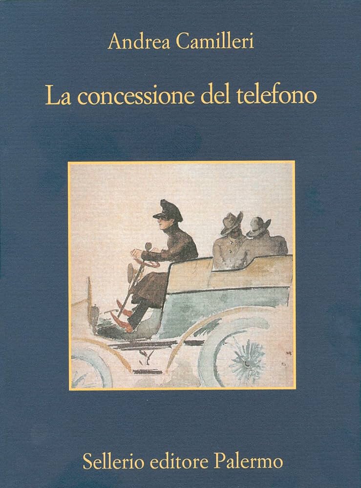 La Concessione Del Telefono - Andrea Camilleri