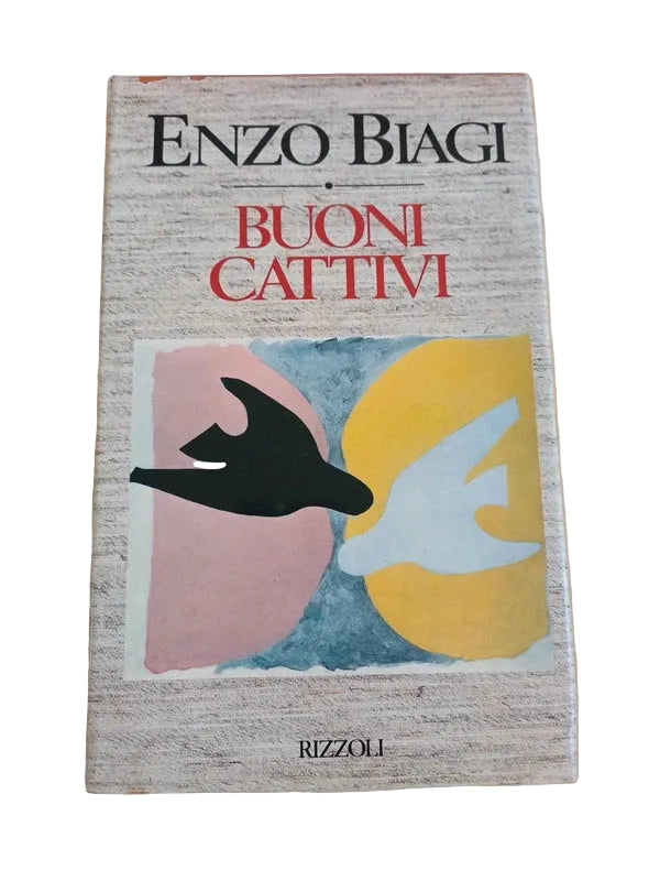 Buoni, Cattivi - Enzo Biagi