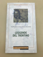 Leggende Del Trentino - Nepomuceno Bolognini