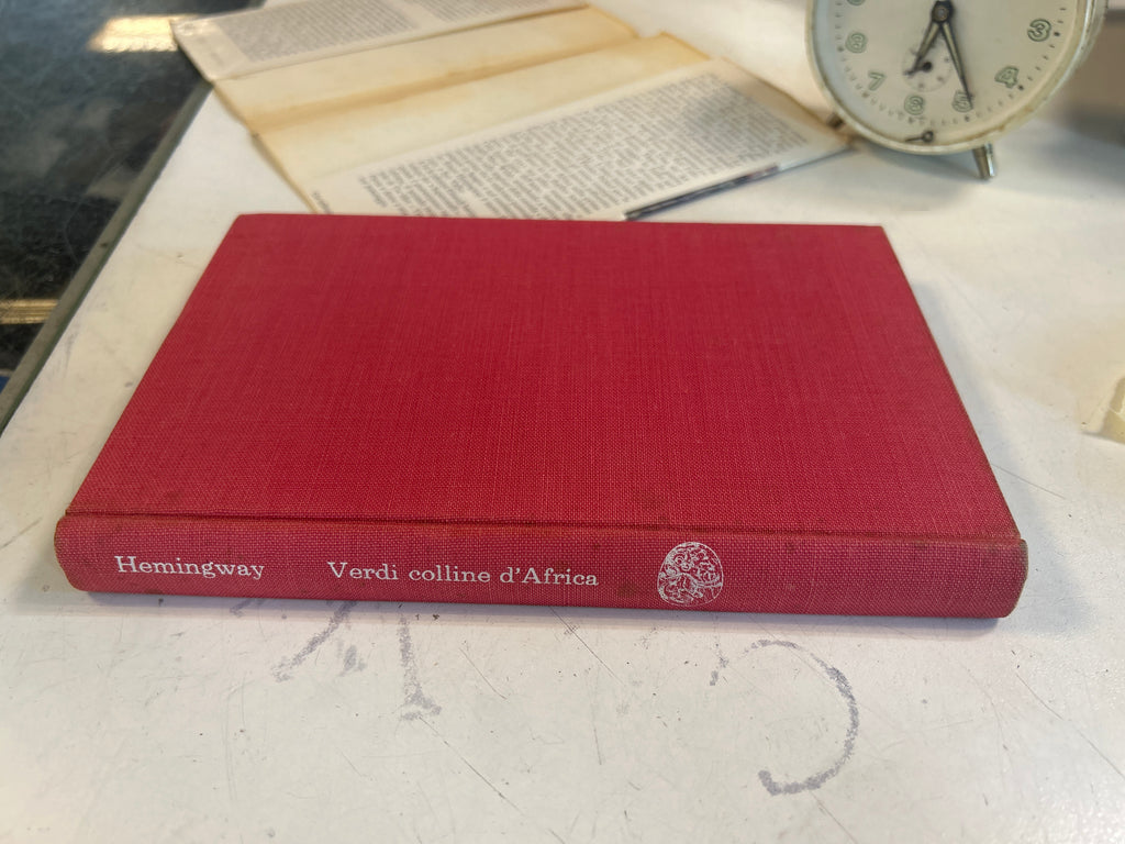 Ernest Hemingway. Verdi Colline D'africa