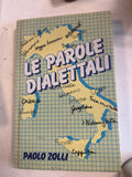 Le Parole Dialettali - Paolo Zolli