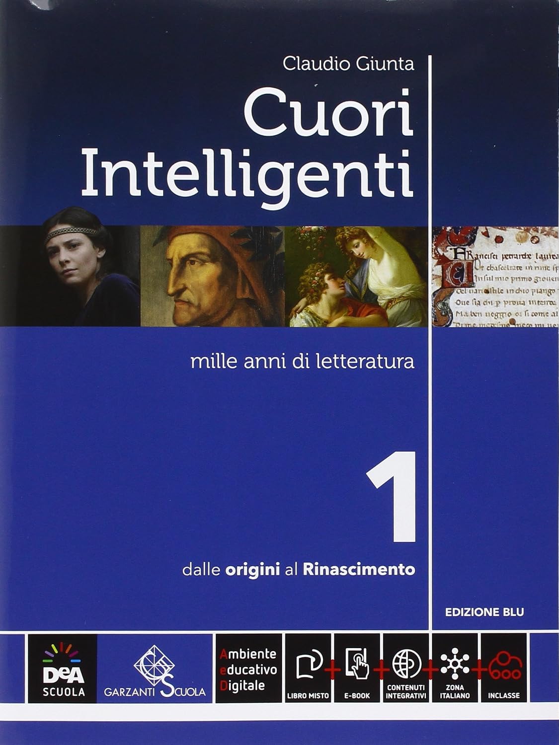 Cuori Intelligenti. Con Modelli Di Scrittura. Ediz. Blu. Per Le Scuole Superiori. Con E-book. Con Espansione Online (vol. 1)
