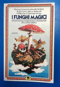 Funghi Magici. Farmacologia, Tossicologia E Tecnologia Dell'estasi Chimica