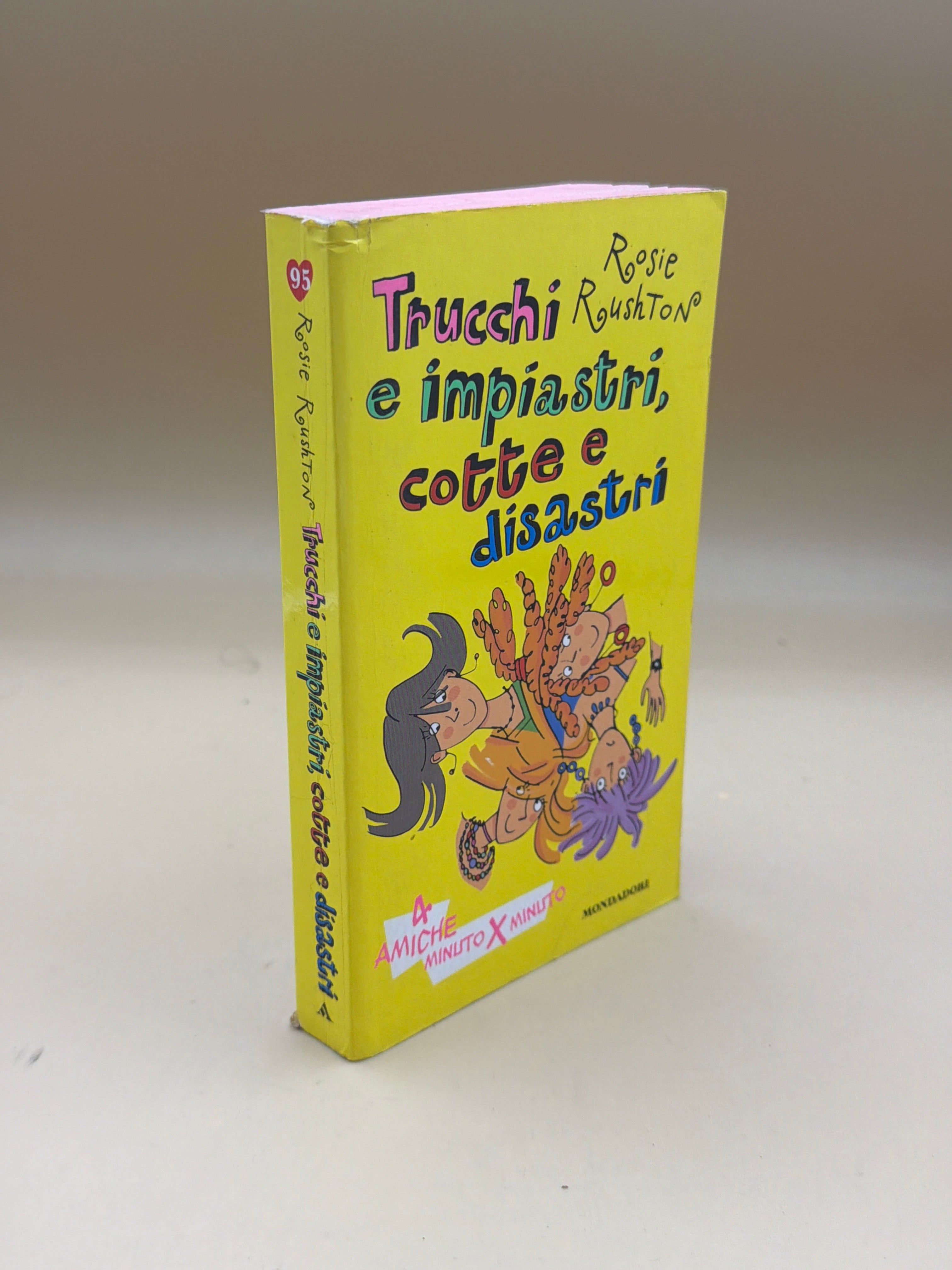 Trucchi E Impiastri, Cotte E Disastri