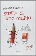 Storia Di Una Matita - D'ignazio, Michele