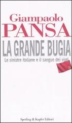 La Grande Bugia - Giampaolo Pansa