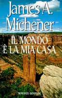 Il Mondo è La Mia Casa - James Albert Michenerl