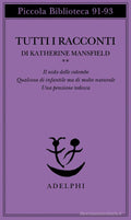 Tutti I Racconti Di Katherine Mansfield - Katherine Mansfield