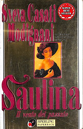 Saulina - Sveva Casati Modignani