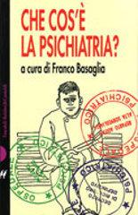Che Cos'è La Psichiatria - Franco Basaglia
